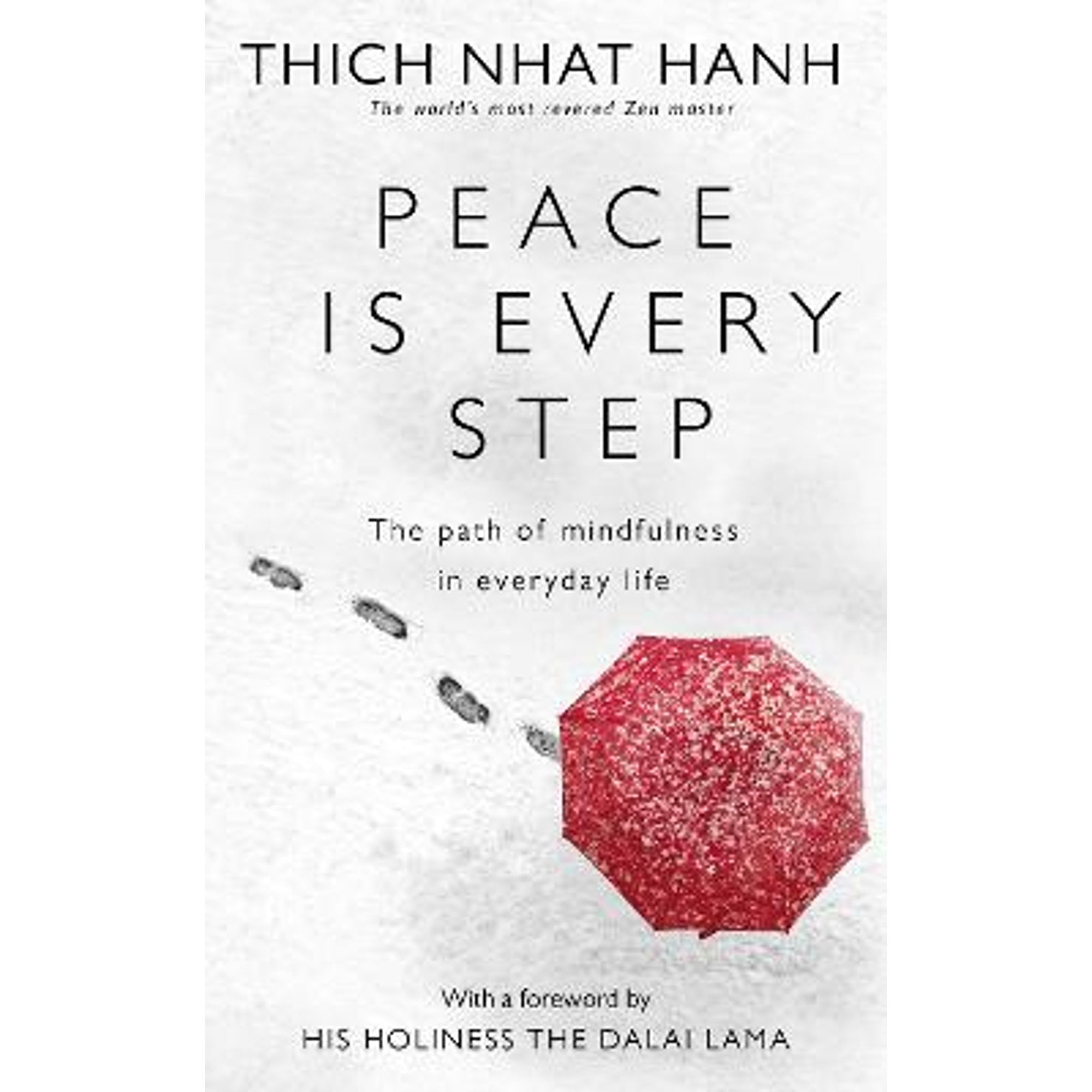 PreOwned Peace Is Every Step The Path of Mindfulness in Everyday Life (Paperback 9780712674065