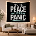 thumbnail image 1 of More Peace Less Panic Quote on Black Background, Calming Minimalist for Positive Quote Lovers, Modern Wall Art, Housewarming Gift Tapestry Wall Hanging for Bedroom and Office, 1 of 7