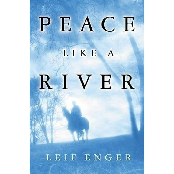 Pre-Owned Peace Like a River (Hardcover) 087113795X 9780871137951