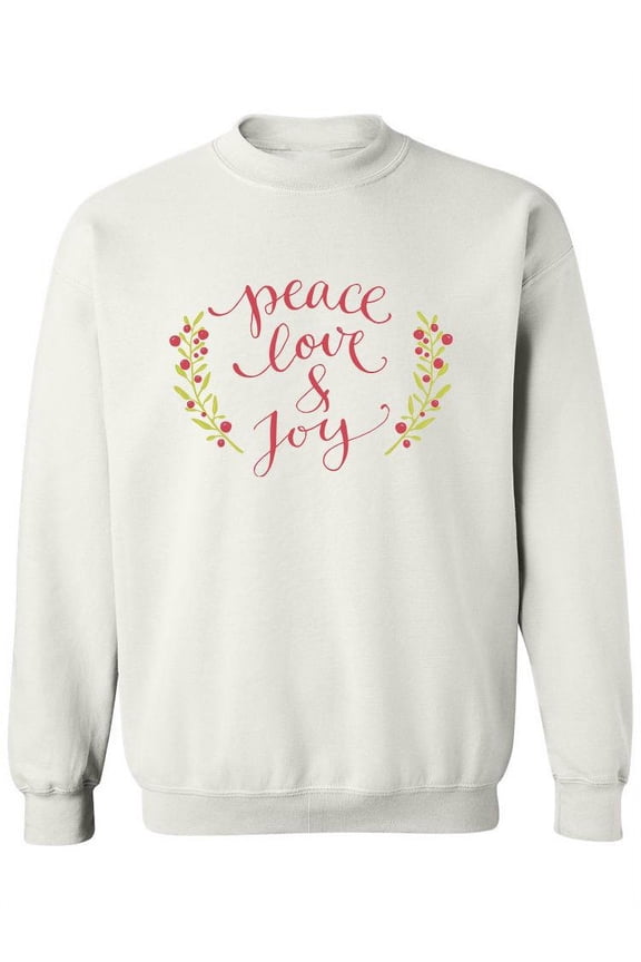 Peace, Love And Joy Tagline Sweatshirt Women -Image by Shutterstock, Female 5X-Large