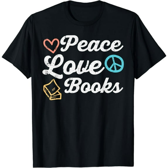 Peace Love Books Read Book Reading Librarian Across America T-Shirt