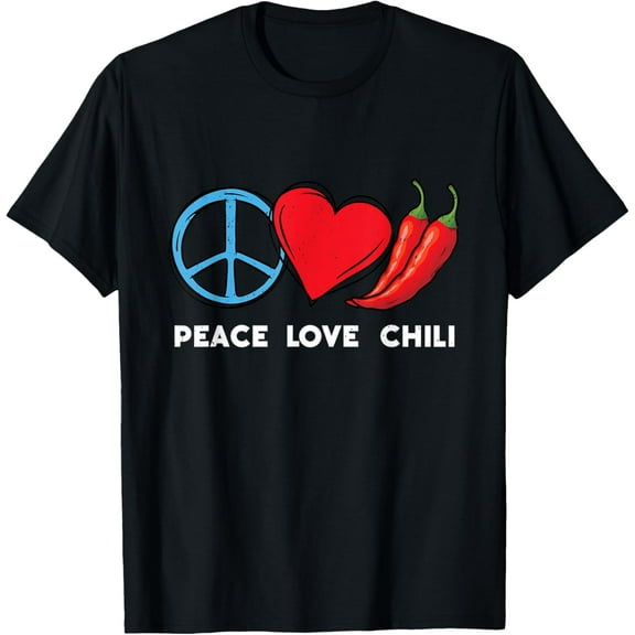 Peace Love Chili Peppers Red Hot Spicy Pepper Eat Mexican T-Shirt