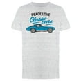 thumbnail image 1 of Peace, Love Classic Cars T-Shirt Men -Image by Shutterstock, Male Large, 1 of 2
