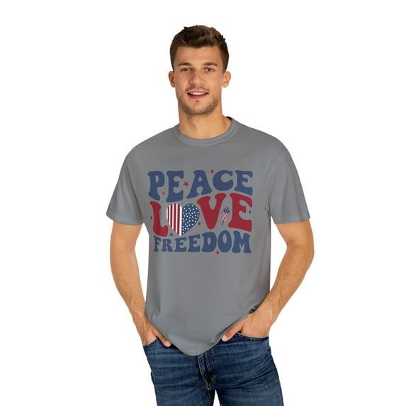 Peace Love Freedom America Comfort Colors Unisex Fourth of July Shirt