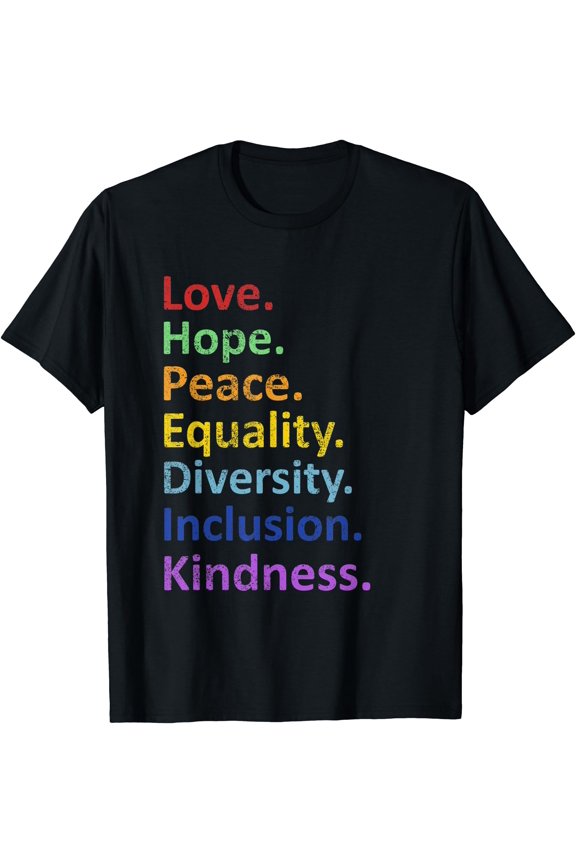 Peace Love Hope Equality Diversity Human Rights Feminism T-Shirt, Unisex T-Shirt
