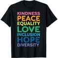 thumbnail image 1 of Peace Love Inclusion Equality Diversity Human Rights LGBTQ T-Shirt, 1 of 4