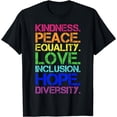 thumbnail image 1 of Peace Love Inclusion Equality Diversity Human Rights T-Shirt, 1 of 4