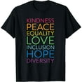 thumbnail image 1 of Peace Love Inclusion Equality Diversity Human Rights T-Shirt, 1 of 3