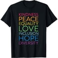 thumbnail image 1 of Peace Love Inclusion Equality Diversity Human Rights T-Shirt, 1 of 4