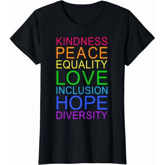 Peace Love Inclusion Equality Diversity Human Rights T-Shirt