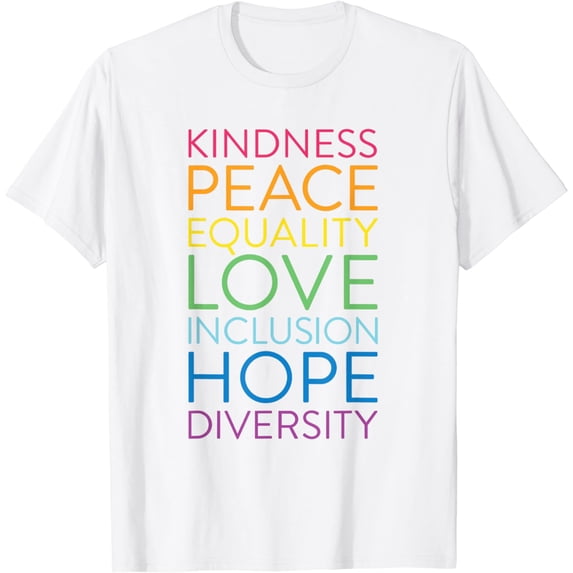 Peace Love Inclusion Equality Diversity Human Rights T-Shirt