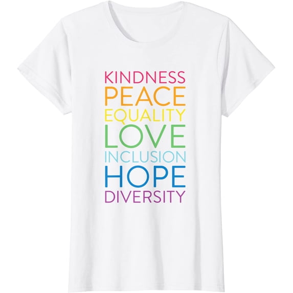 Peace Love Inclusion Equality Diversity Human Rights T-Shirt