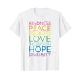 thumbnail image 1 of Peace Love Inclusion Equality Diversity Human Rights White T-Shirt Short Sleeve Tee, 1 of 5