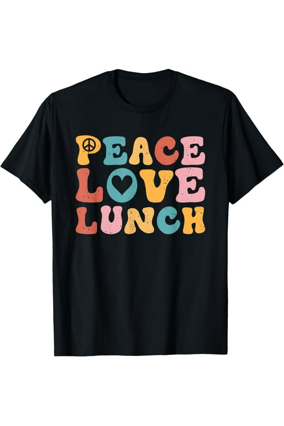 Peace Love Lunch Cafeteria Crew Funny Lunch Lady Life T-Shirt Casual Short Sleeve Shirt