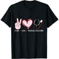 thumbnail image 1 of Peace Love Medical assistant MA Hospital gifts men women T-Shirt, 1 of 3