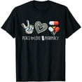 thumbnail image 1 of Peace Love Pharmacy Funny Pharmacy Tech Pharmacist T-Shirt, 1 of 4