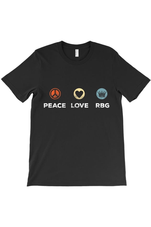 Peace Love RBG Notorious Themed Political and Social Justice Graphic G36615 Unisex T-Shirt, Up to Size 5XL