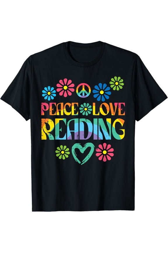 Peace Love Reading Tie Dye Book Lover Bookworm Librarian T-Shirt