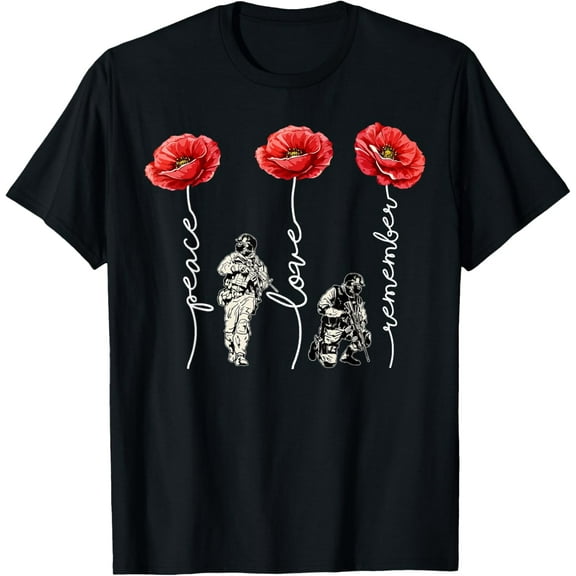 Peace Love Remember Red Poppy Flower Soldier Veteran Day T-ShirtMen and women, Black T-shirt, size: Extra large