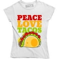 thumbnail image 1 of Peace Love Tacos - Food Humor Mexican Taco Lovers Women's Gift T-Shirt, 1 of 4
