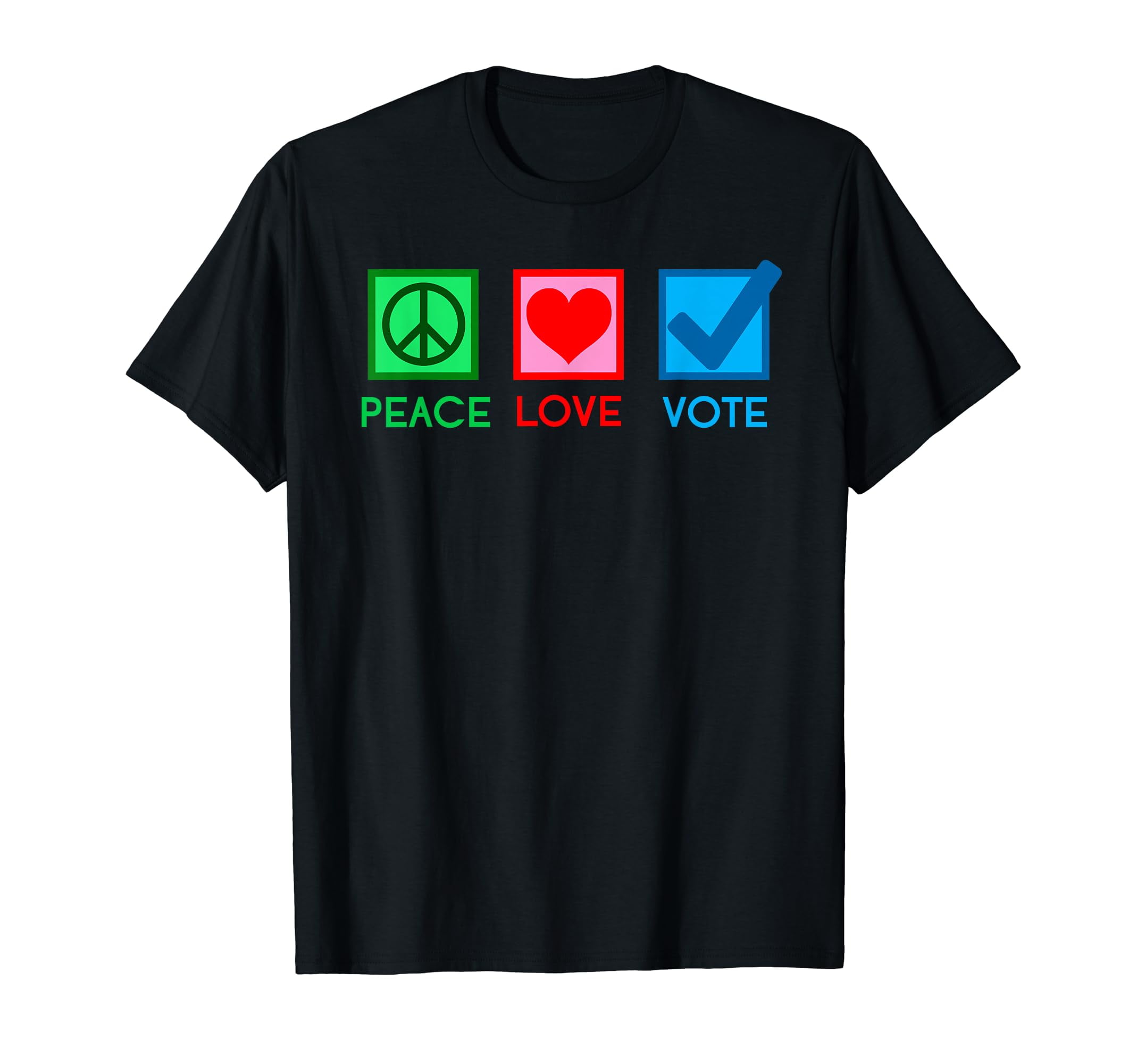 Peace Love Vote Election Voting T-Shirt