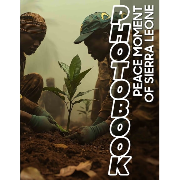 Peace Moment of Sierra Leone Photo Book: 40 Stunning Images Capturing Serenity And Hope In Sierra Leone For Reflection, (Paperback)