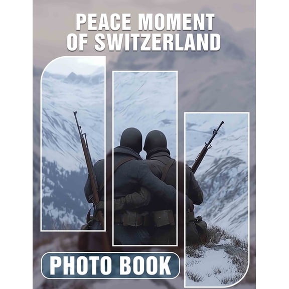 Peace Moment of Switzerland Photo Book: 40 Tranquil Scenic Images Capturing Switzerland's Serene Beauty For Relaxat, (Paperback)