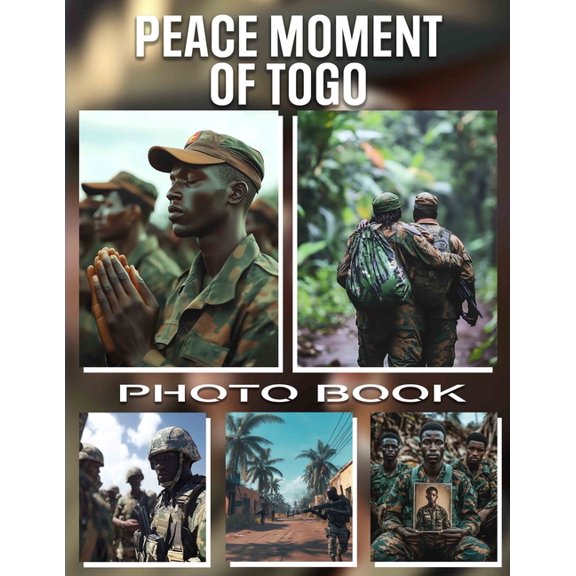 Peace Moment of Togo Photo Book: 40 Stunning Images Capturing Serenity And Tranquility In Togo For All Ages, (Paperback)