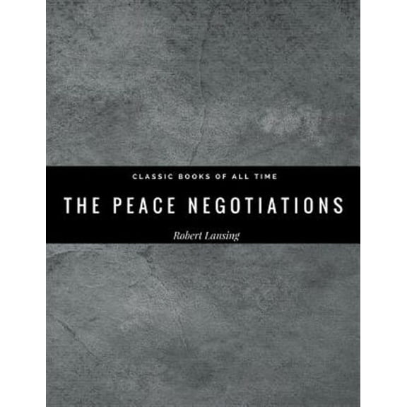 The Peace Negotiations (Paperback)