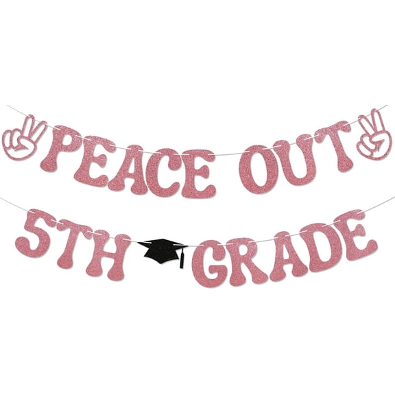 Peace Out 5th Grade Banner - Congrats 5th Grade Grad Party Decor, 2025 Primary School Fifth Grade Graduation Party Rose Gold Glitter