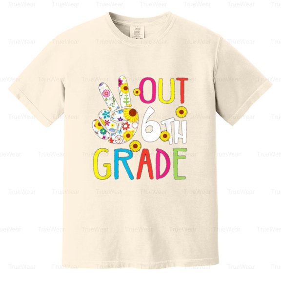 Peace Out, 6th Grade, End School Year, Graduation, Teacher, Student, Joy Comfort Color T-Shirt Unisex, up to 4XL