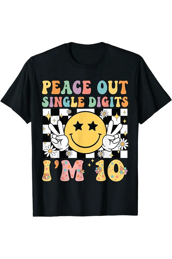 Peace Out Single Digits I'm 10 Smile Face Birthday Boy Girl T-Shirt