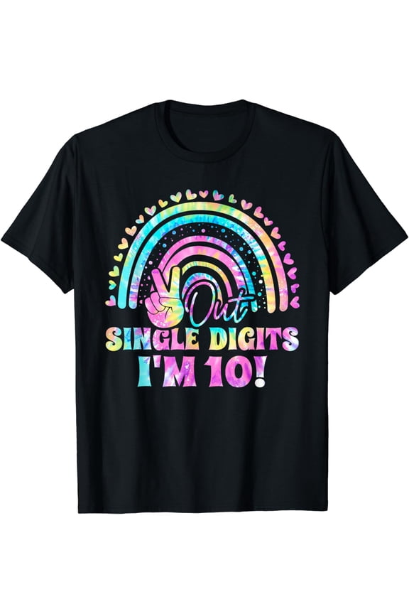 Peace Out Single Digits I'm 10 Tie Dye Shirt Birthday Girl T-Shirt mens t shirt,black,women,funny,misfits,men,journey