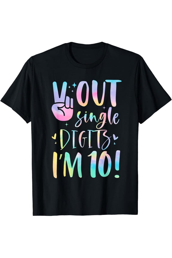 Peace Out Single Digits I'm 10 Year Old 10th Birthday Girl T-Shirt