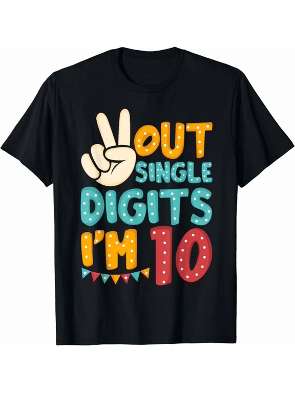 Peace Out Single Digits I'm 10 Year Old Birthday Cute Celebration T-Shirt, Size S-5XL