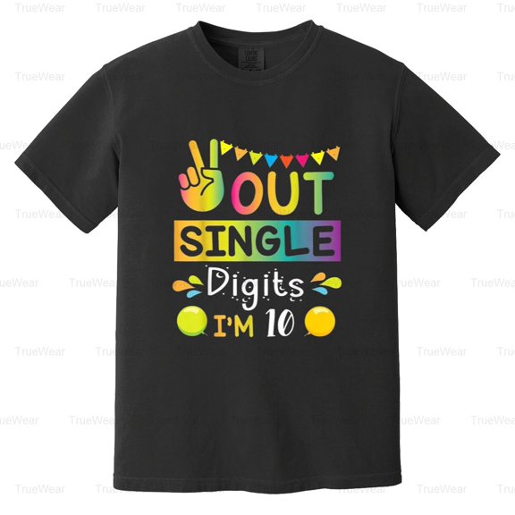 Peace Out Single Digits, I'm 10 Years Old, Happy, My Birthday, Ten, Fun Comfort Color T-Shirt Unisex, up to 4XL