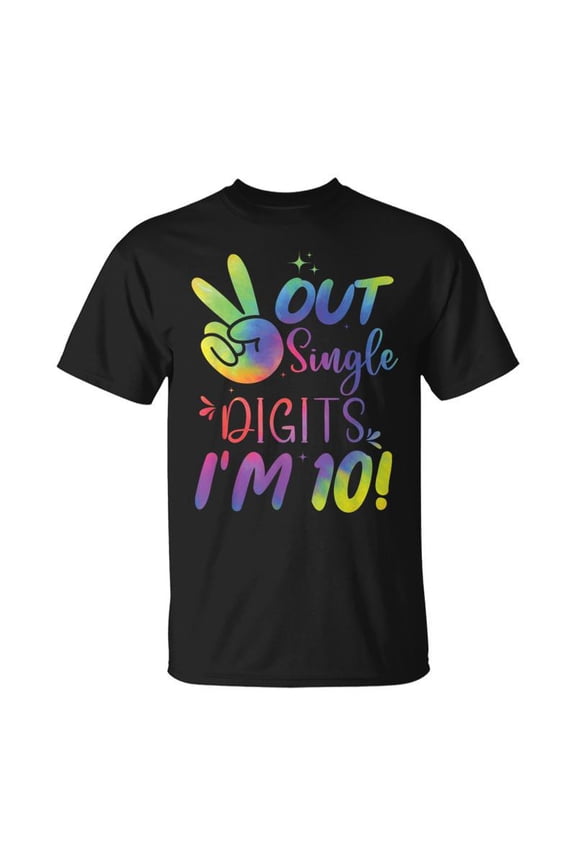 Peace Out Single Digits Im 10 Year Old 10Th Birthday Girl Unisex TShirt