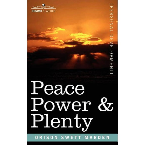 Peace Power & Plenty (Paperback)