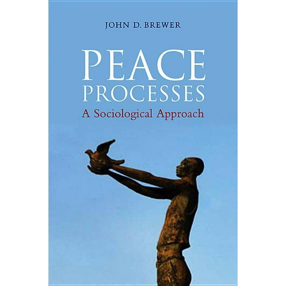 Peace Processes: A Sociological Approach (Paperback)