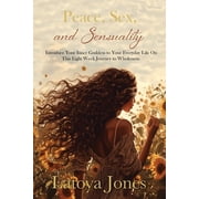 Peace, Sex, and Sensuality, Paperback