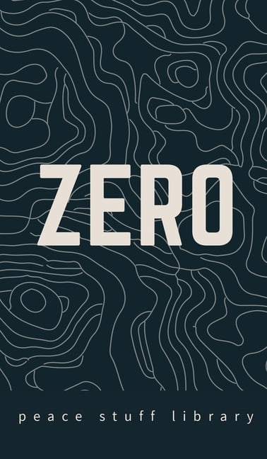 Peace Stuff Library Zero: The Every Person's Field Guide to a World Without Weapons, (Hardcover)