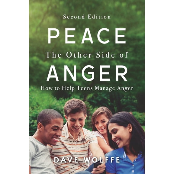 Peace: The Other Side of Anger, Second Edition, (Paperback)