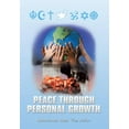 thumbnail image 1 of Peace Through Personal Growth (Hardcover), 1 of 1