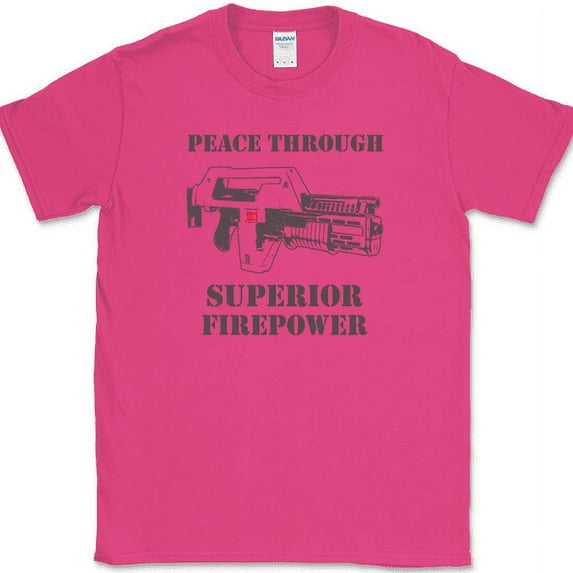 Peace Through Superior Fire Power T-Shirt Aliens Movie Graphic Tee - Pink, 4XL