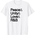 thumbnail image 1 of Peace & Unity & Love & R&B T-Shirt, 1 of 3