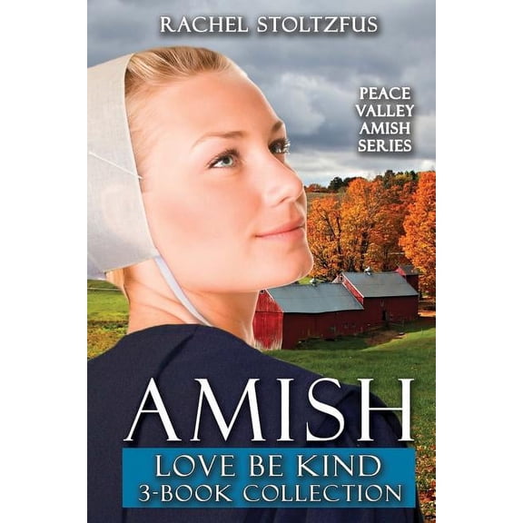 Peace Valley Amish: Amish Love Be Kind 3-Book Collection (Paperback)
