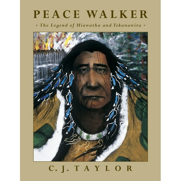 Peace Walker : The Legend of Hiawatha and Tekanawita (Paperback)