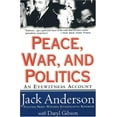 thumbnail image 1 of Pre-Owned Peace, War, and Politics: An Eyewitness Account (Paperback) 0312874979 9780312874971, 1 of 1