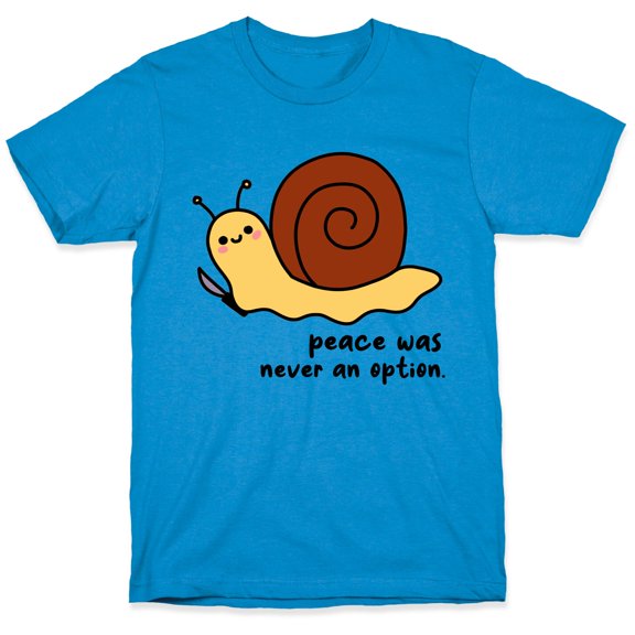 Peace Was Never An Option Tee Shirt Sweatshirt Hoodie