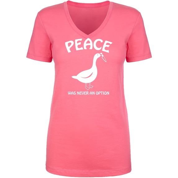 Peace Was Never An Option Womens V-Neck T-Shirt